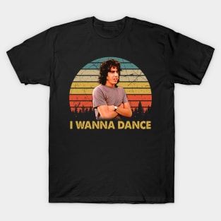 Funny Favorite I Wanna Dance Movie Gifts Style T-Shirt